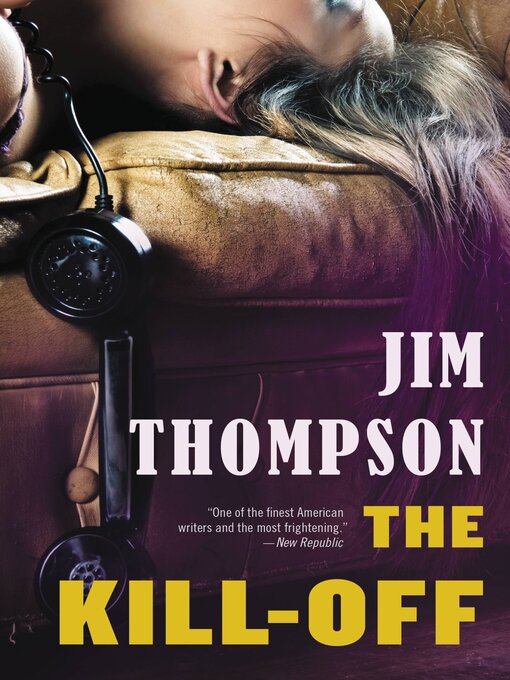 Title details for The Kill-Off by Jim Thompson - Available